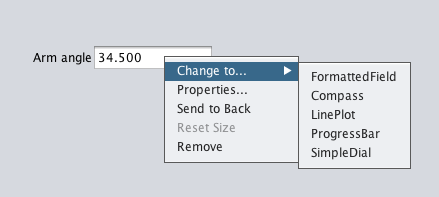 Lorsque modifiable, cliquer à l'aide du bouton droit de la souris sur n’importe quel widget et choisissez "Change to...".